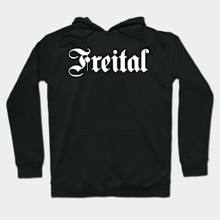 Freital written with gothic font Hoodie